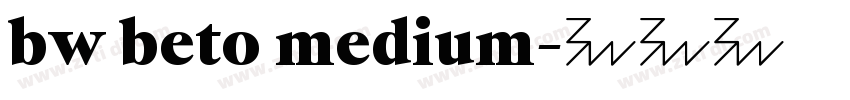 bw beto medium字体转换